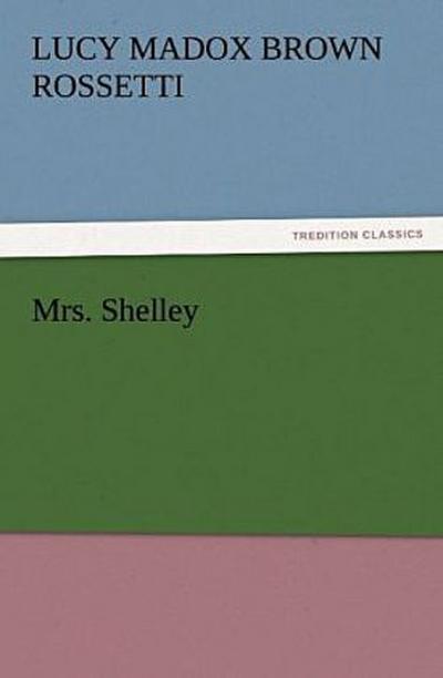 Mrs. Shelley