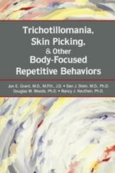 Trichotillomania, Skin Picking, and Other Body-Focused Repetitive Behaviors