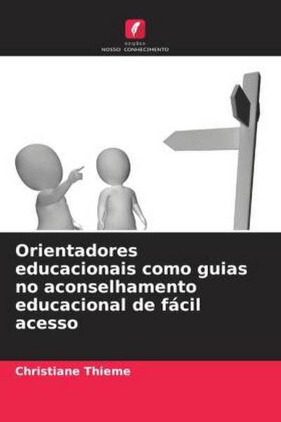 Orientadores educacionais como guias no aconselhamento educacional de fácil acesso