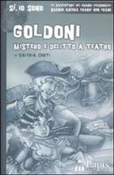 Goldoni. Mistero e delitto a teatro