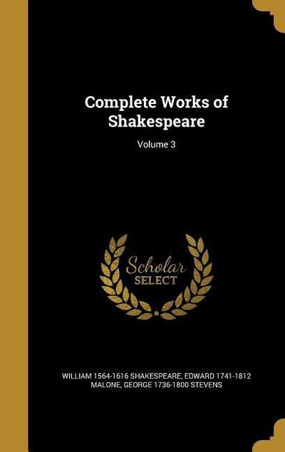 Complete Works of Shakespeare; Volume 3