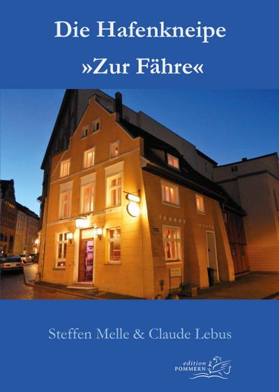 Die Hafenkneipe ’Zur Fähre’