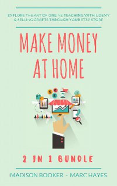 Make Money At Home: 2 in 1 Bundle