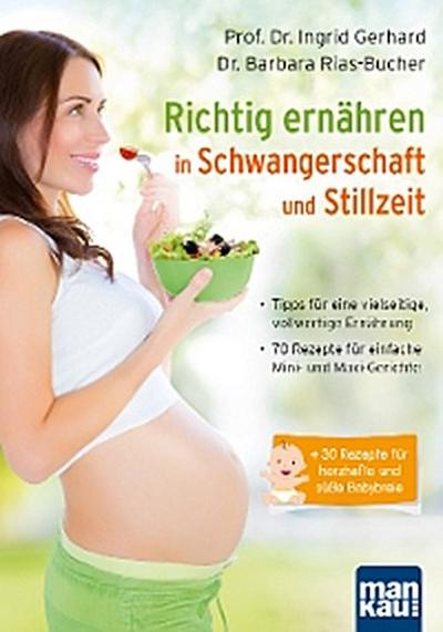 Richtig ernähren in Schwangerschaft und Stillzeit