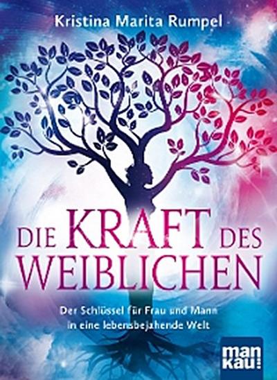 Die Kraft des Weiblichen