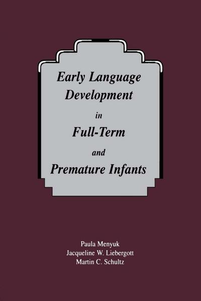 Early Language Development in Full-term and Premature infants