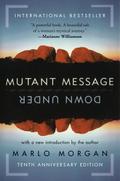 Mutant Message Down Under
