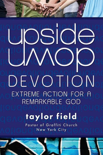 Upside Down Devotion