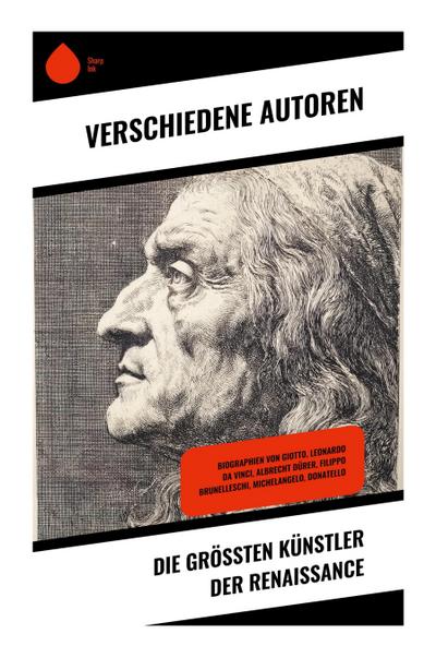 Die größten Künstler der Renaissance