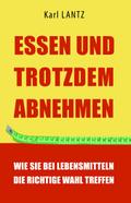 Essen und trotzdem abnehmen
