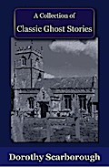 Collection of Classic Ghost Stories