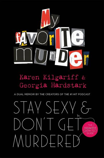 Stay Sexy and Don’t Get Murdered