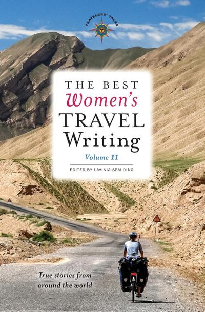The Best Women’s Travel Writing, Volume 11