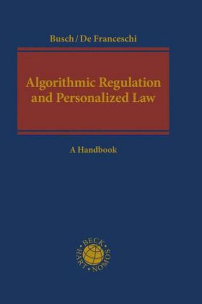 Algorithmic Regulation and Personalized Law