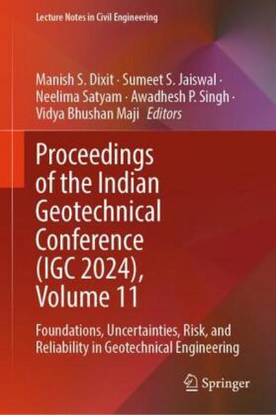 Proceedings of the Indian Geotechnical Conference (IGC 2024), Volume 11