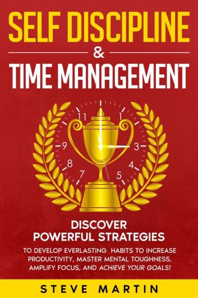 Self Discipline & Time Management