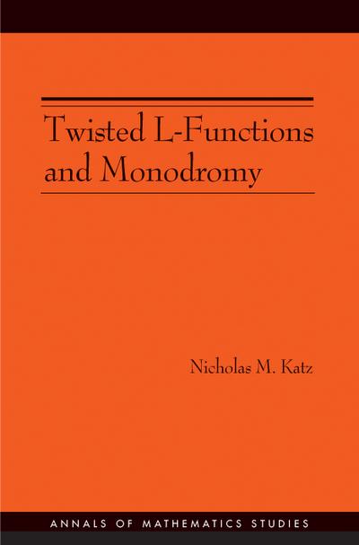 Twisted L-Functions and Monodromy
