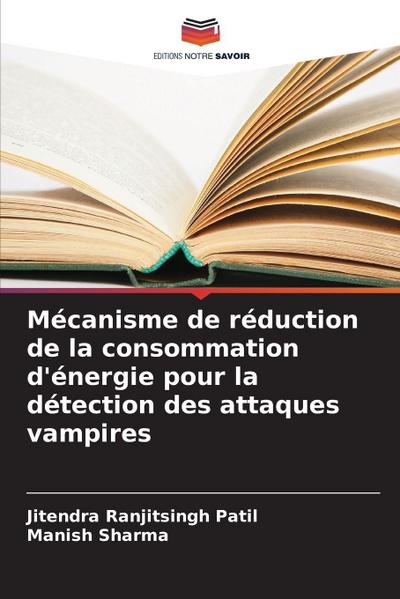 Mécanisme de réduction de la consommation d’énergie pour la détection des attaques vampires