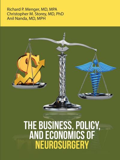 The Business, Policy, and Economics of Neurosurgery