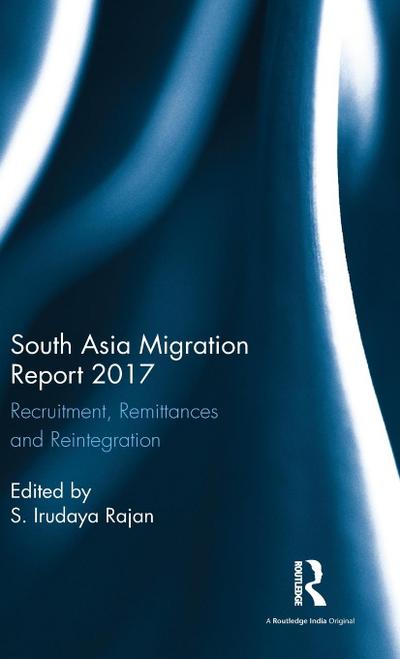 South Asia Migration Report 2017