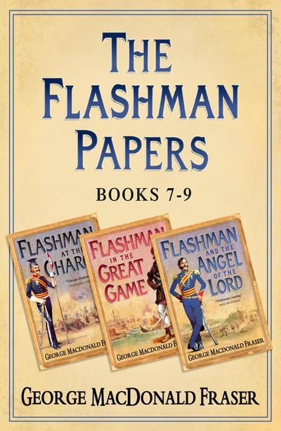 Flashman Papers 3-Book Collection 3