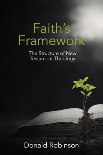 Faith’s Framework