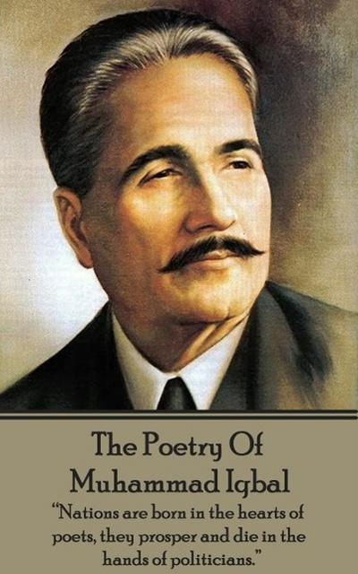 The Poetry Of Allama Muhammad Iqbal