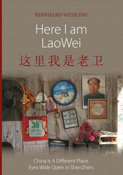 Wessling, B: Here I am LaoWei