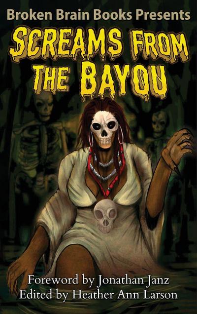Screams From The Bayou