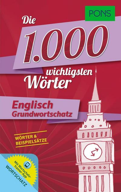 PONS Die 1.000 wichtigsten Wörter Englisch Grundwortschatz
