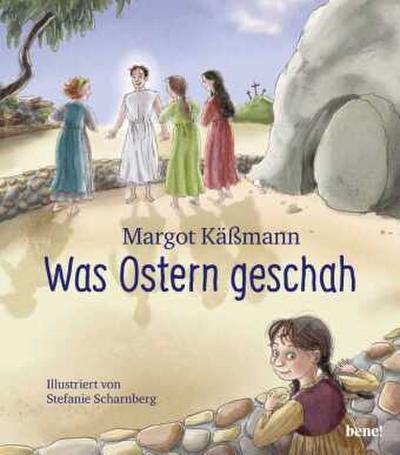 Was Ostern geschah - ein Bilderbuch für Kinder ab 5 Jahren; .