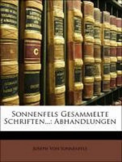 Von Sonnenfels, J: GER-SONNENFELS GESAMMELTE SCHR