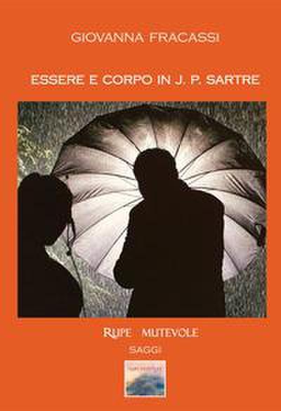 Fracassi, G: Essere e corpo in J.P. Sartre