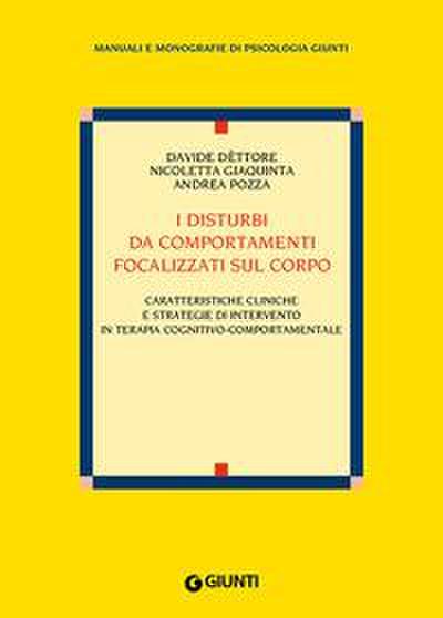 Dèttore, D: I disturbi da comportamenti focalizzati sul corp