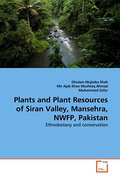 Plants and Plant Resources of Siran Valley, Manseh