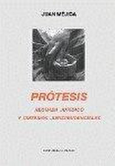 Prótesis : régimen jurídico y criterios jurisprudenciales