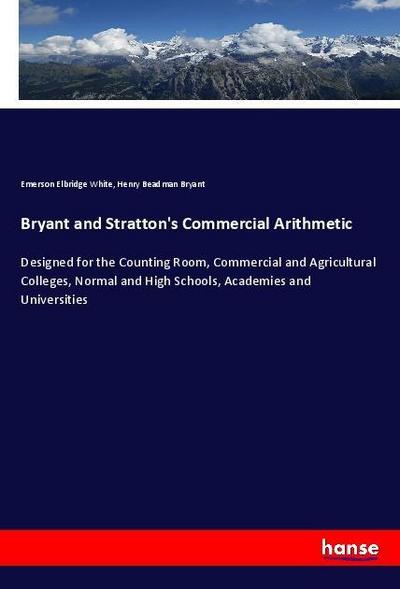 Bryant and Stratton’s Commercial Arithmetic