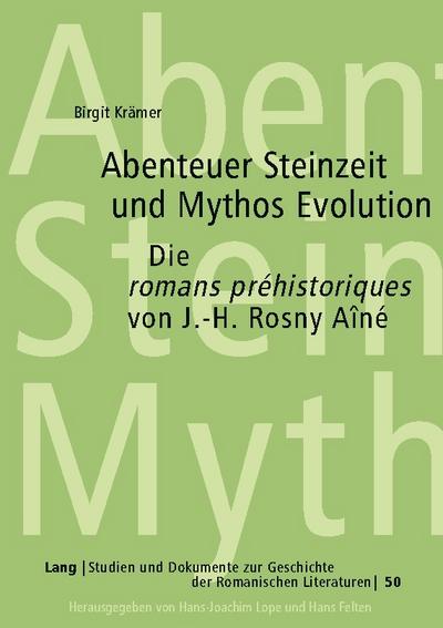 Abenteuer Steinzeit und Mythos Evolution