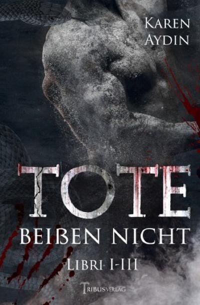Tote beißen nicht