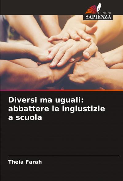 Diversi ma uguali: abbattere le ingiustizie a scuola