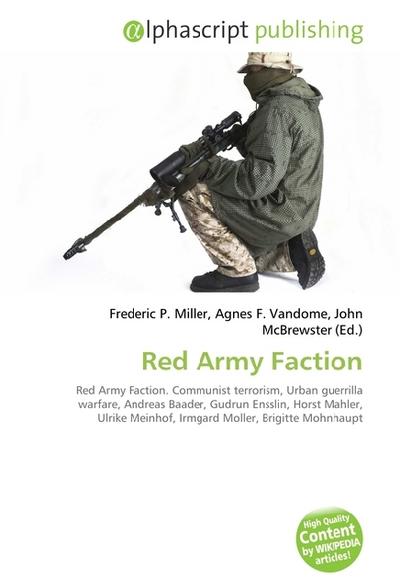 Red Army Faction - Frederic P. Miller