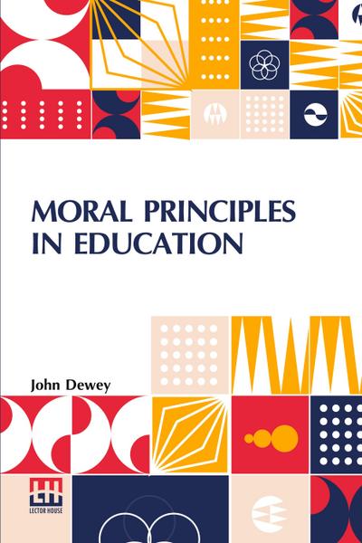 Moral Principles In Education