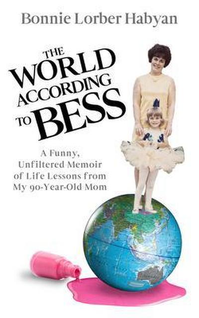 The World According to Bess