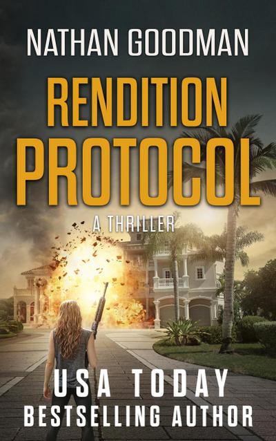 Rendition Protocol (The Special Agent Jana Baker Spy-Thriller Series, #5)