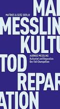 Kulturtod und Reparation