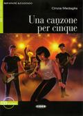 Una canzone per cinque: Italienische Lektüre für das 3. Lernjahr. Buch + Audio-CD (Imparare Leggendo)