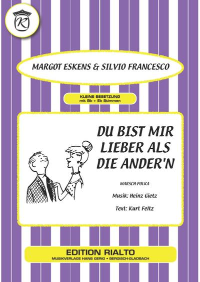 Du bist mir lieber als die Ander’n
