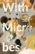 With Microbes