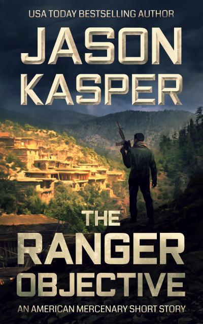 The Ranger Objective (American Mercenary)