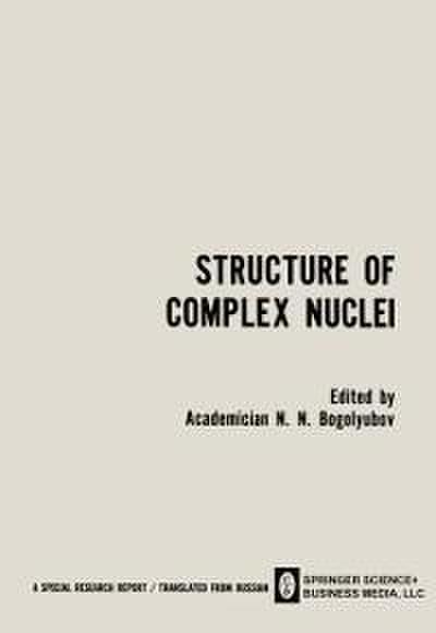 Structure of Complex Nuclei / Struktura Slozhnykh Yader / CTPYKTYPA C¿O¿H¿X ¿¿EP